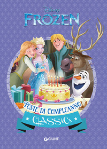 Feste di compleanno. Frozen - - Libro - Mondadori Store