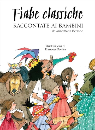 Fiabe classiche raccontate ai bambini - Annamaria Piccione - eBook -  Mondadori Store