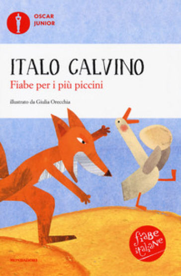 Fiabe per i più piccini. Fiabe italiane. Ediz. a colori - Italo Calvino -  Libro - Mondadori Store
