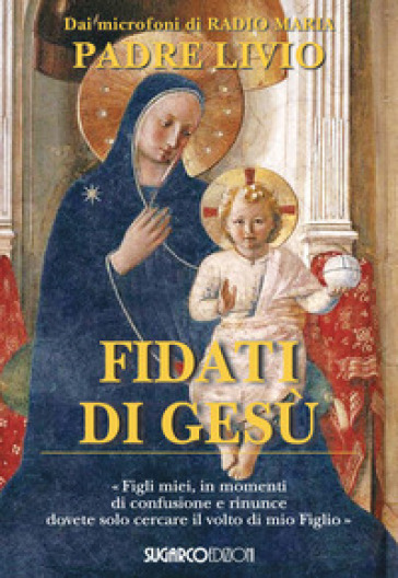 Fidati di Gesù