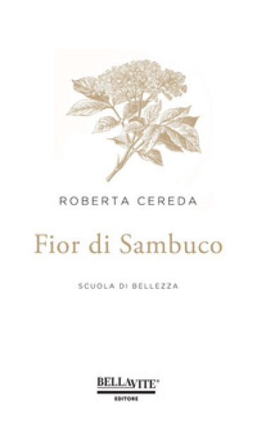 Fior di sambuco. Scuola di bellezza