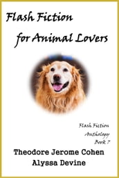 Flash Fiction for Animal Lovers