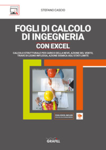 Fogli di calcolo di ingegneria con Excel. Con software