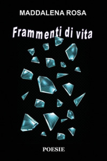 Frammenti di vita