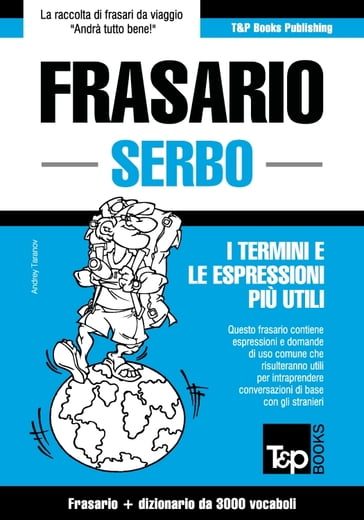 Frasario Italiano-Serbo e vocabolario tematico da 3000 vocaboli - Andrey  Taranov - eBook - Mondadori Store