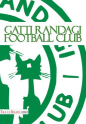 Gatti Randagi Football club