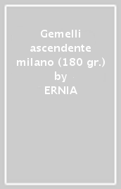 Gemelli ascendente milano (180 gr.) - ERNIA - Mondadori Store