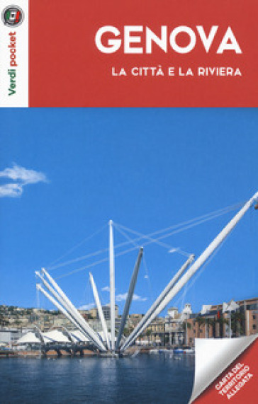 Genova. La città e la riviera. Con carta - - Libro - Mondadori Store