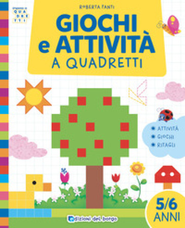 Giochi e attività a quadretti. Ediz. a colori