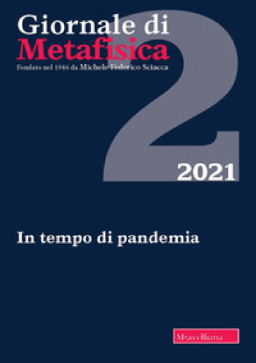 Giornale di metafisica. Ediz. italiana e inglese (2021). Vol. 2: In tempo di pandemia