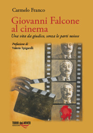 Giovanni Falcone al cinema. Una vita da giudice, senza le parti noiose