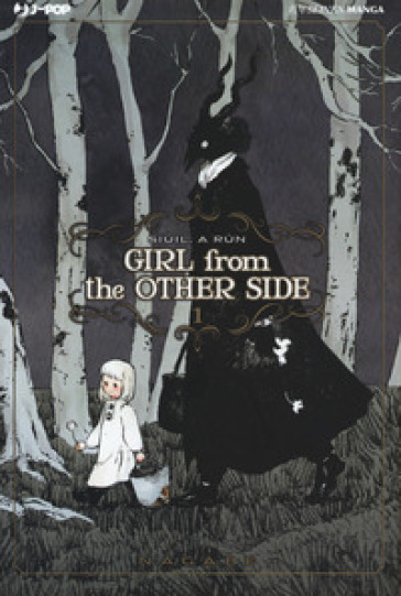 Girl from the other side. Vol. 1 - Nagabe