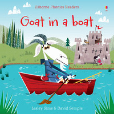 Goat in a boat. Ediz. a colori - Lesley Sims
