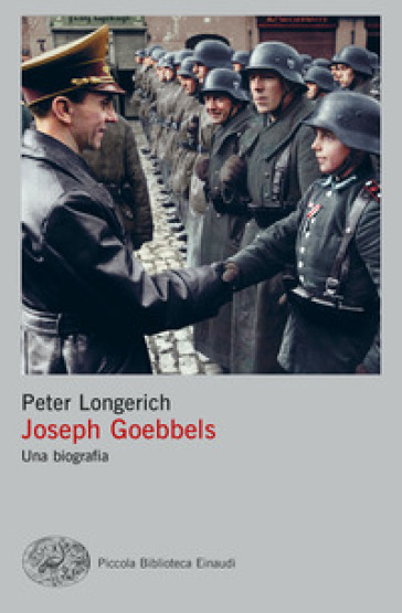 Goebbels. Una biografia - Peter Longerich - Libro - Mondadori Store