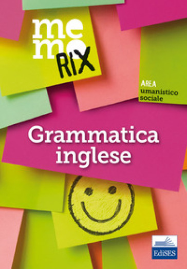 Grammatica inglese - Francesco Fraioli - Rosaria Rovito