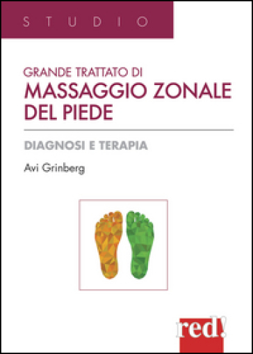 Grande trattato di massaggio zonale del piede