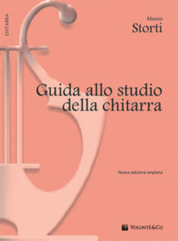Guida allo studio della chitarra - Mauro Storti - Libro - Mondadori Store