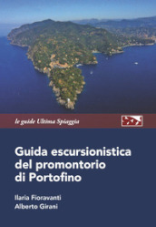 Guida escursionistica del promontorio di Portofino
