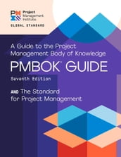 A Guide to the Project Management Body of Knowledge (PMBOK® Guide) Seventh Edition and The Standard for Project Management (ENGLISH)