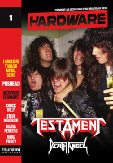 Hardware. Vol. 1: I Testament e la Second Wave of Bay Area Thrash Metal