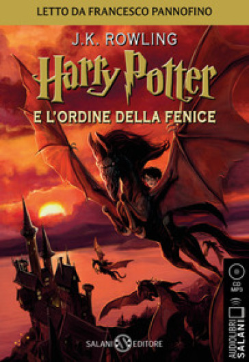 Harry Potter e l'Ordine della Fenice letto da Francesco Pannofino.  Audiolibro. CD Audio formato MP3 - J. K. Rowling - Libro - Mondadori Store