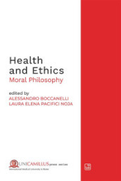 Health and ethics. Moral philosophy