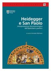 Heidegger e San Paolo. Interpretazione fenomenologica dell epistolario paolino