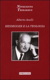 Heidegger e la teologia - Alberto Anelli - Libro - Mondadori Store