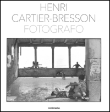 Henri Cartier-Bresson fotografo - - Libro - Mondadori Store