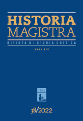 Historia Magistra. Rivista di storia critica (2022). 38.