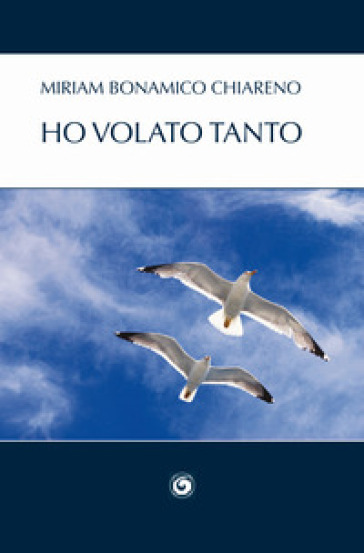 Ho volato tanto