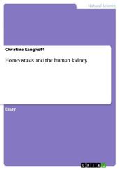 Homeostasis and the human kidney
