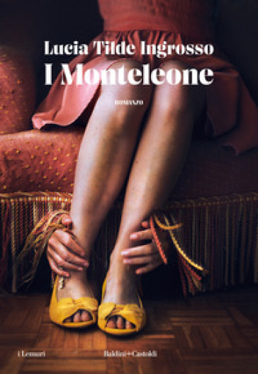 I Monteleone - Lucia Tilde Ingrosso