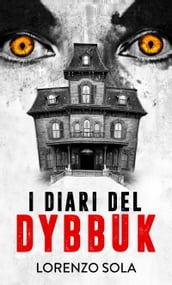 I diari del Dybbuk - Lorenzo Sola - eBook - Mondadori Store