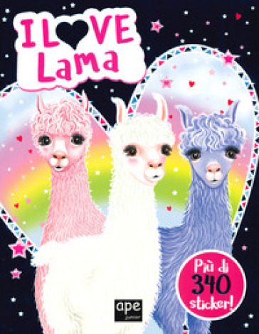 I love lama. Con adesivi. Ediz. a colori