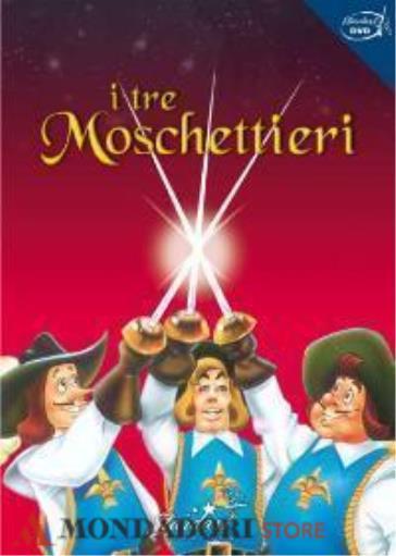 I tre moschettieri (DVD) - - Mondadori Store