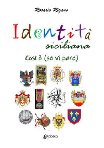 Identità siciliana. Così è (se vi pare)