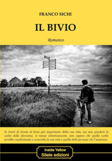 Il bivio - Franco Sichi