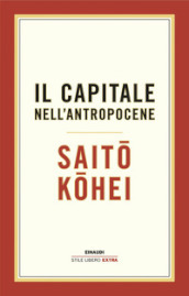 Il capitale nell Antropocene