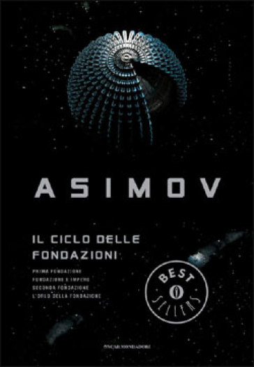 Il ciclo delle Fondazioni - Isaac Asimov - Libro - Mondadori Store