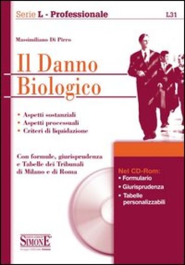 Il danno biologico. Con CD-ROM