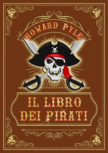 Il libro dei Pirati - Howard Pyle