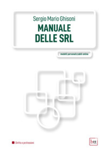 Il manuale delle Srl - Sergio Mario Ghisoni - Libro - Mondadori Store