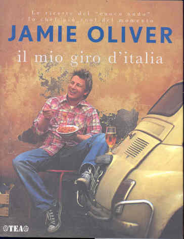 Il mio giro d'Italia - Jamie Oliver - Libro - Mondadori Store