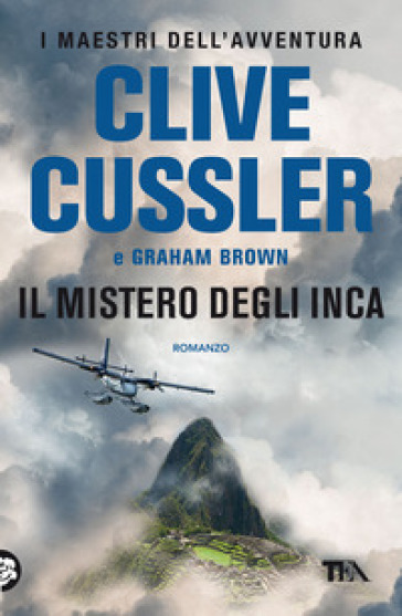 Il mistero degli Inca - Clive Cussler