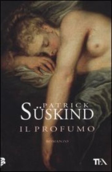 Il profumo - Patrick Suskind - Libro - Mondadori Store