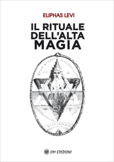 Il rituale dell'alta magia