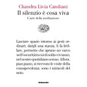 Audiolibro Il silenzio è cosa viva Chandra Candiani - Mondadori Store