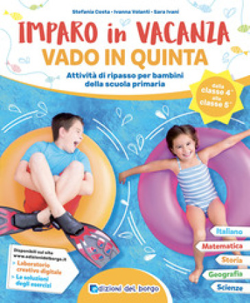 Imparo in vacanza. Vado in quinta