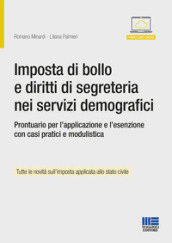 Imposta di bollo e diritti di segreteria nei servizi demografici. Prontuario per l